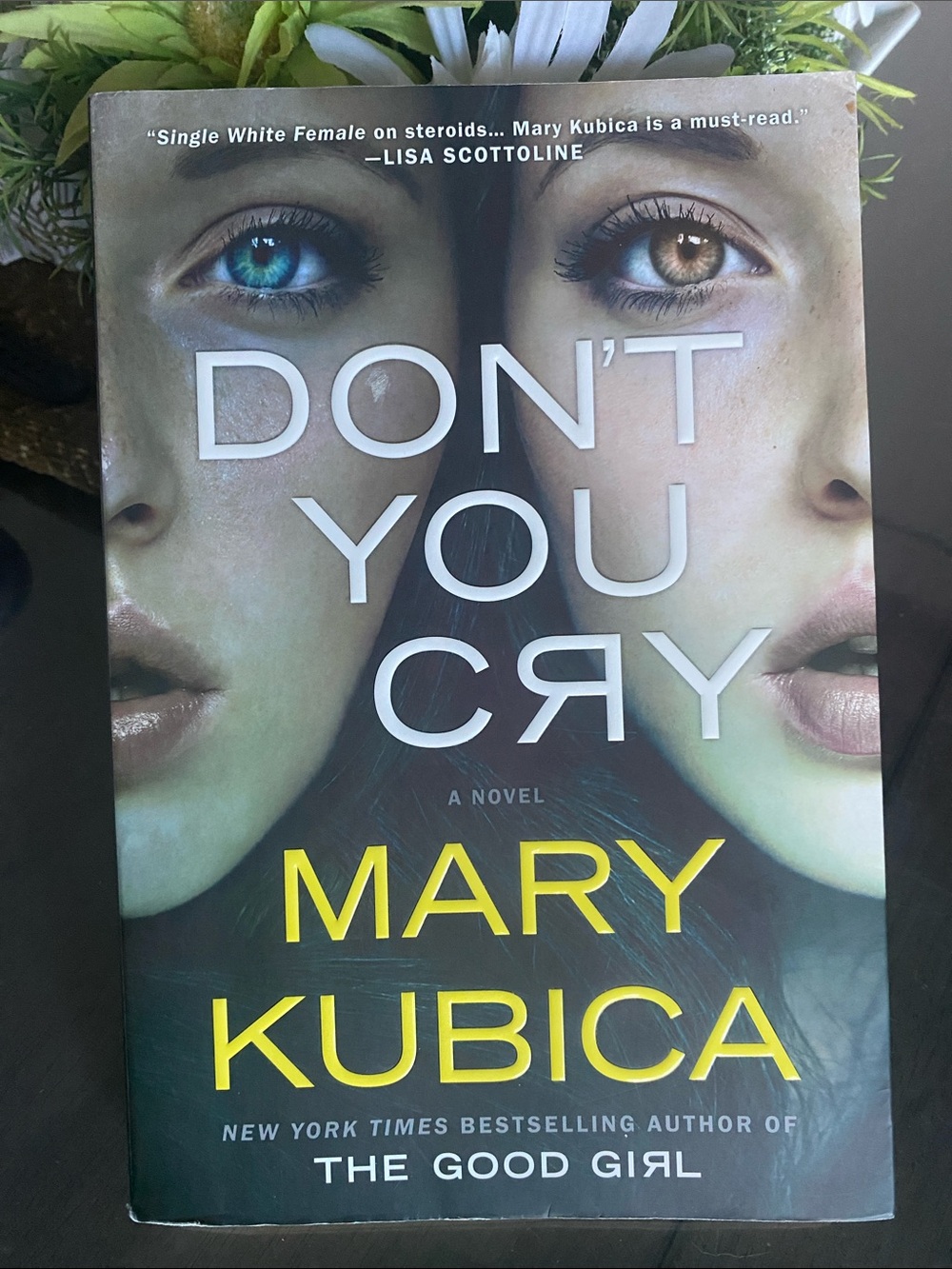 Mary Kubica Novel Dont You Cry Book fiction thriller